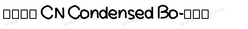 有愛鋭方 CN Condensed Bo字体转换